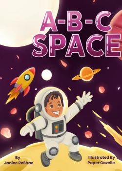 A-B-C Space book cover — a Kurious Minds alphabet book about outer space by Janice ReShae